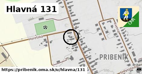 Hlavná 131, Pribeník