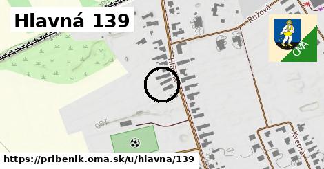 Hlavná 139, Pribeník