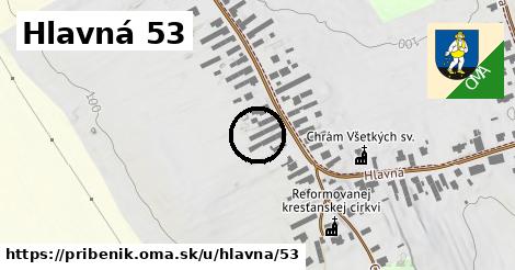 Hlavná 53, Pribeník