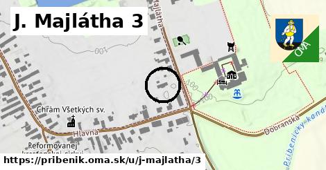 J. Majlátha 3, Pribeník