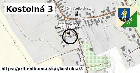 Kostolná 3, Pribeník