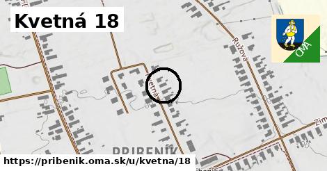 Kvetná 18, Pribeník