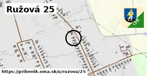 Ružová 25, Pribeník
