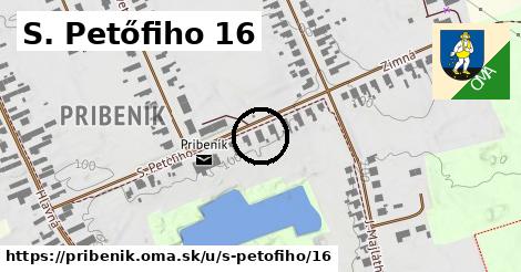 S. Petőfiho 16, Pribeník