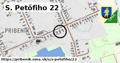 S. Petőfiho 22, Pribeník