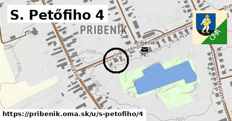 S. Petőfiho 4, Pribeník