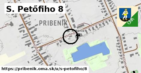 S. Petőfiho 8, Pribeník