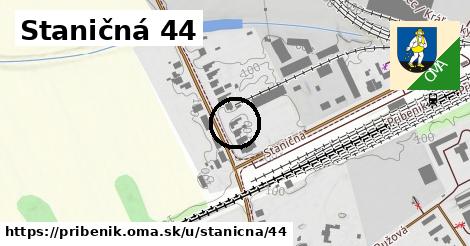 Staničná 44, Pribeník