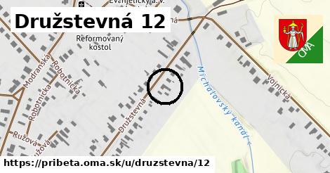 Družstevná 12, Pribeta