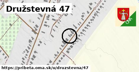 Družstevná 47, Pribeta