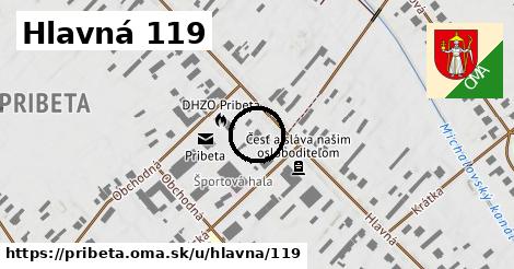 Hlavná 119, Pribeta