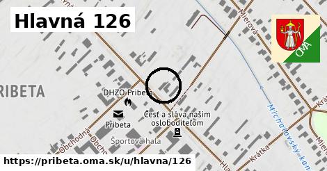 Hlavná 126, Pribeta