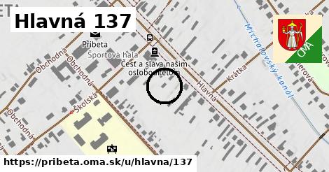 Hlavná 137, Pribeta