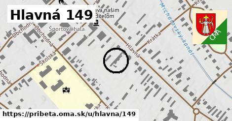 Hlavná 149, Pribeta