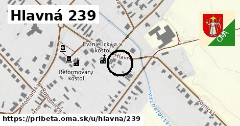 Hlavná 239, Pribeta