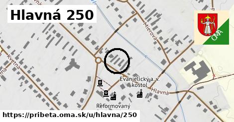 Hlavná 250, Pribeta