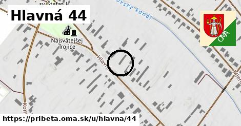 Hlavná 44, Pribeta