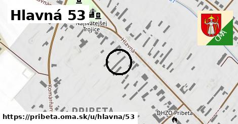 Hlavná 53, Pribeta