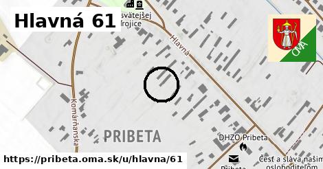 Hlavná 61, Pribeta