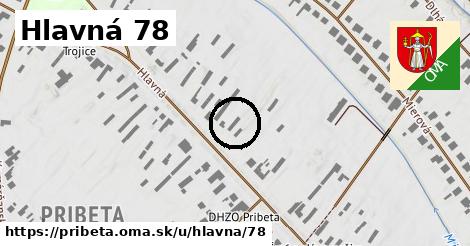 Hlavná 78, Pribeta