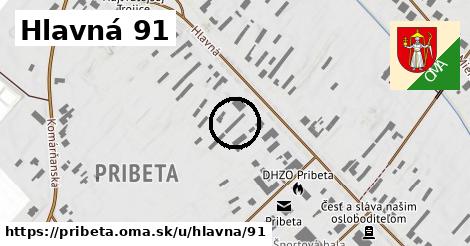 Hlavná 91, Pribeta