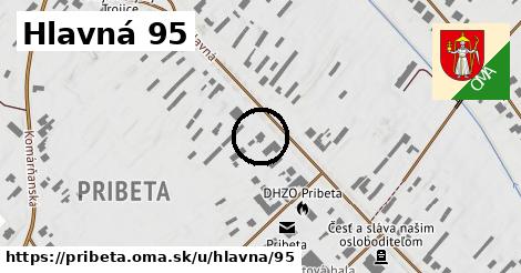 Hlavná 95, Pribeta