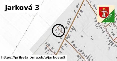 Jarková 3, Pribeta