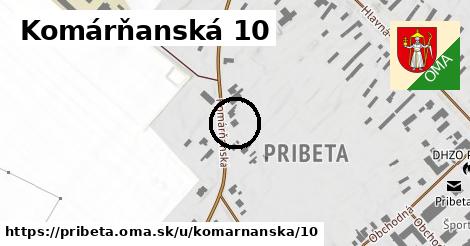 Komárňanská 10, Pribeta