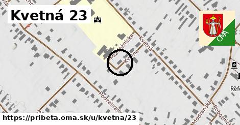 Kvetná 23, Pribeta