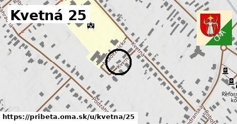 Kvetná 25, Pribeta