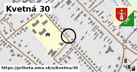 Kvetná 30, Pribeta