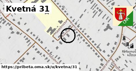 Kvetná 31, Pribeta