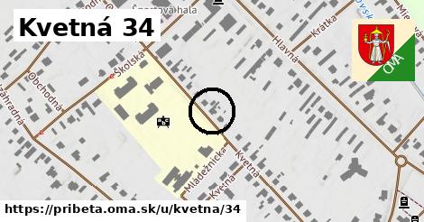 Kvetná 34, Pribeta