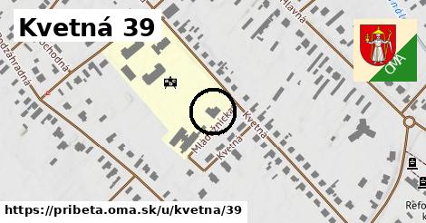 Kvetná 39, Pribeta