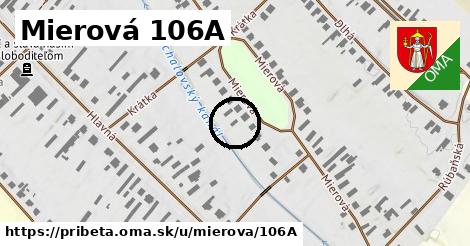 Mierová 106A, Pribeta