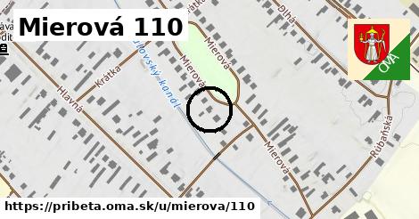 Mierová 110, Pribeta