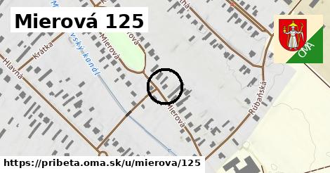 Mierová 125, Pribeta