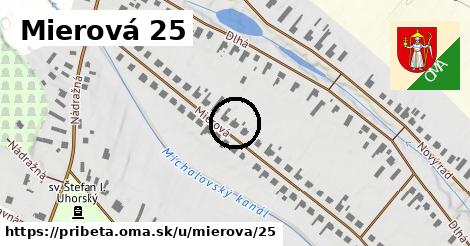 Mierová 25, Pribeta