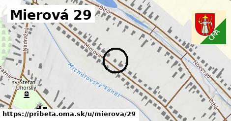 Mierová 29, Pribeta