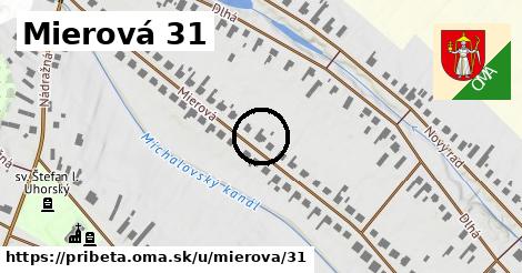 Mierová 31, Pribeta