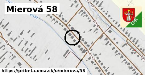 Mierová 58, Pribeta