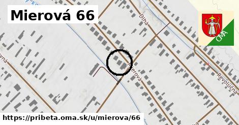 Mierová 66, Pribeta