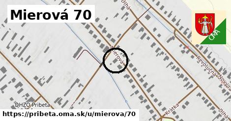 Mierová 70, Pribeta