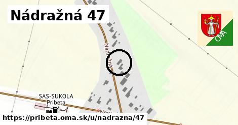 Nádražná 47, Pribeta