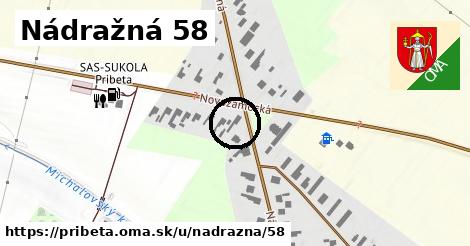 Nádražná 58, Pribeta