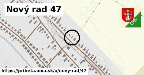 Nový rad 47, Pribeta