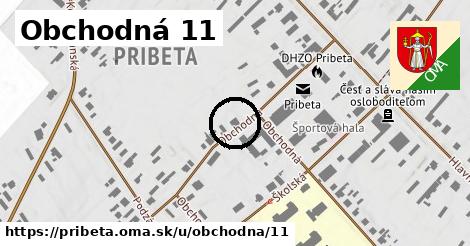 Obchodná 11, Pribeta