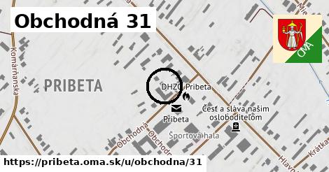 Obchodná 31, Pribeta