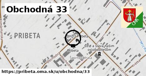 Obchodná 33, Pribeta