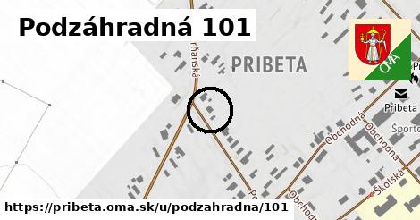 Podzáhradná 101, Pribeta